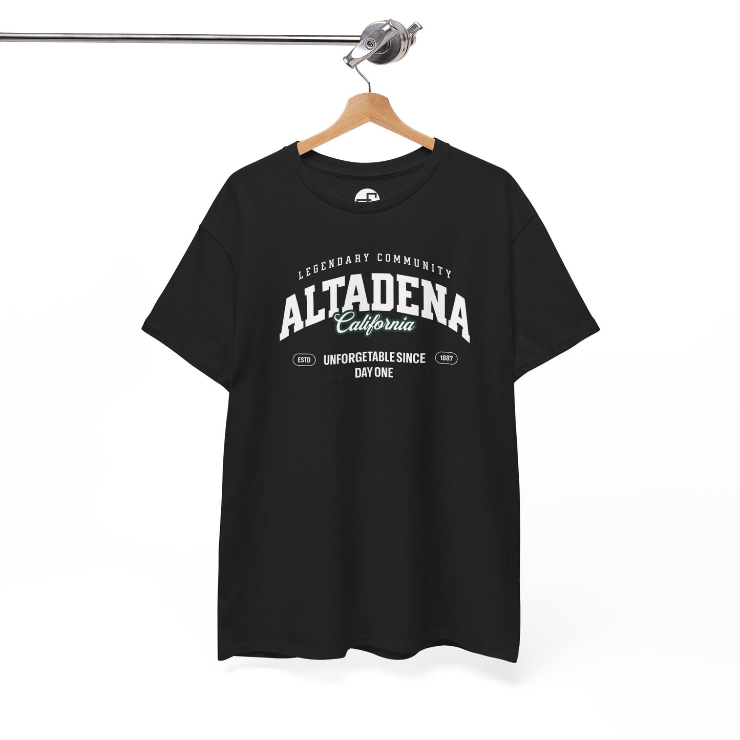 Legendary Community T-Shirt – Altadena, CA | Unforgettable Since Day One (Est. 1887)